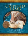 Crippled Lamb by Max Lucado from  in  category