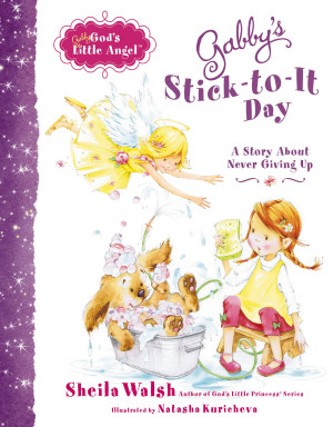Gabby's Stick-to-It Day by Sheila Walsh from HarperCollins Christian Publishing in Teen Novel category