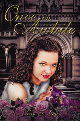 Once In Awhile by Kendra G.  Johnson from HarperCollins Christian Publishing in General Novel category