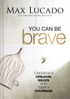 You Can Be Brave - text