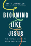 Becoming Like Jesus - text
