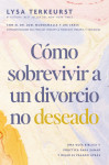 Cómo sobrevivir a un divorcio no deseado - text