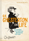 G. K. Chesterton on Life - text