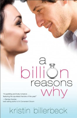Billion Reasons Why by Kristin Billerbeck from HarperCollins Christian Publishing in General Novel category