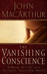 Vanishing Conscience by John F. MacArthur from  in  category