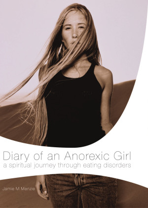 Diary of an Anorexic Girl by Morgan Menzie from HarperCollins Christian Publishing in Sports & Hobbies category