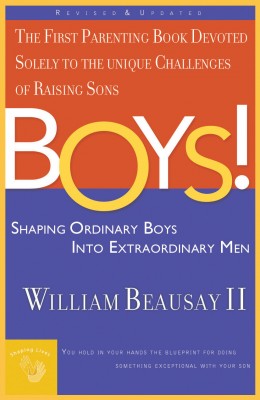 Boys! by William Beausay from HarperCollins Christian Publishing in Parenting category