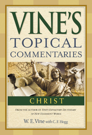Christ by W. E. Vine from HarperCollins Christian Publishing in Religion category