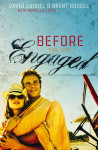 Before You Get Engaged by Brent Gudgel from  in  category