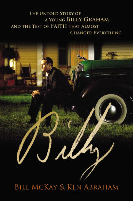 Billy by Ken Abraham from HarperCollins Christian Publishing in Religion category