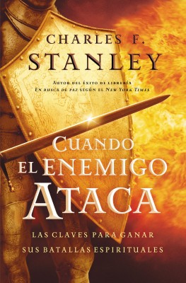 Cuando el enemigo ataca by Charles F. Stanley from HarperCollins Christian Publishing in Religion category