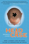 Head Case by Dennis Cass from  in  category