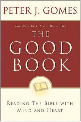 Good Book by Peter J. Gomes from HarperCollins Publishers LLC (US) in Religion category