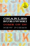 Come On In! by Charles Bukowski from  in  category