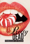 Pretty Dead by Francesca Lia Block from  in  category
