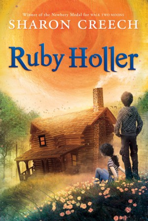 Ruby Holler by Sharon Creech from HarperCollins Publishers LLC (US) in Teen Novel category