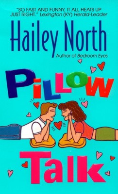 Pillow Talk by Hailey North from HarperCollins Publishers LLC (US) in Romance category
