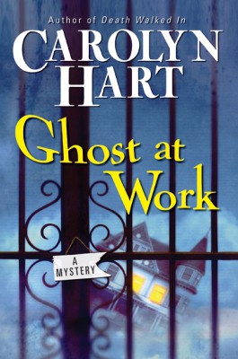 Ghost at Work by Carolyn Hart from HarperCollins Publishers LLC (US) in General Novel category