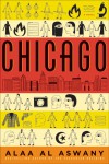 Chicago by Alaa Al Aswany from HarperCollins Publishers LLC (US) in General Novel category Chicago by Alaa Al Aswany from in category