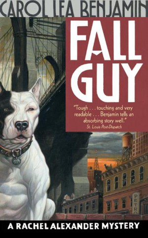 Fall Guy by Carol Lea Benjamin from HarperCollins Publishers LLC (US) in General Novel category