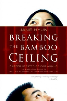 Breaking the Bamboo Ceiling by Jane Hyun from HarperCollins Publishers LLC (US) in Business & Management category