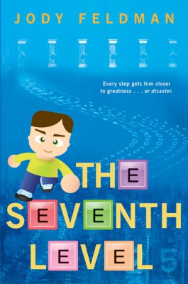 The Seventh Level by Jody Feldman from HarperCollins Publishers LLC (US) in Teen Novel category