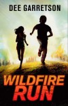Wildfire Run by Dee Garretson from  in  category
