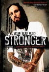 Stronger by Brian Welch from  in  category