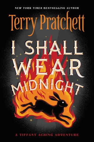 I Shall Wear Midnight by Terry Pratchett from HarperCollins Publishers LLC (US) in General Novel category