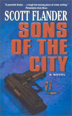 Sons of the City by Scott Flander from HarperCollins Publishers LLC (US) in General Novel category