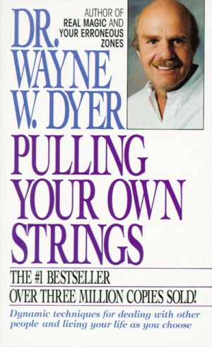 Pulling Your Own Strings by Wayne W. Dyer from HarperCollins Publishers LLC (US) in Religion category