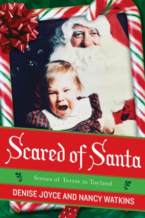 Scared of Santa by Nancy Watkins from HarperCollins Publishers LLC (US) in Art & Graphics category