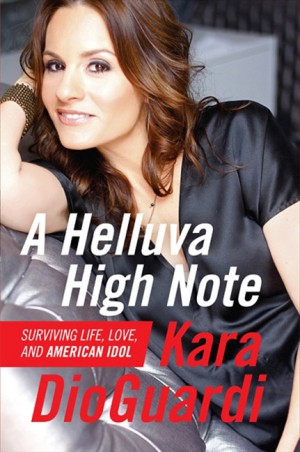A Helluva High Note by Kara DioGuardi from HarperCollins Publishers LLC (US) in Autobiography,Biography & Memoirs category
