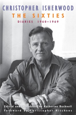 The Sixties by Christopher Isherwood from HarperCollins Publishers LLC (US) in Autobiography,Biography & Memoirs category