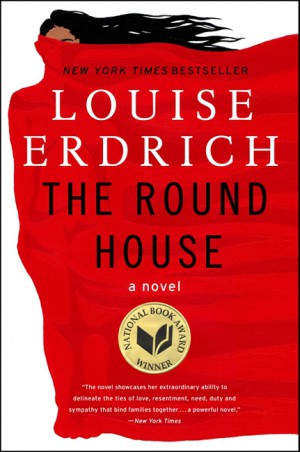 The Round House by Louise Erdrich from HarperCollins Publishers LLC (US) in General Novel category