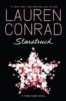 Starstruck by Lauren Conrad from HarperCollins Publishers LLC (US) in General Novel category