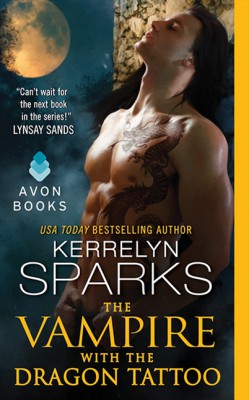 The Vampire With the Dragon Tattoo by Kerrelyn Sparks from HarperCollins Publishers LLC (US) in General Novel category