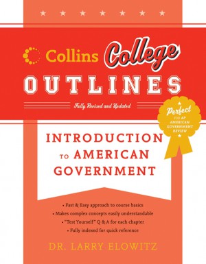 Introduction to American Government by Larry Elowitz from HarperCollins Publishers LLC (US) in General Academics category