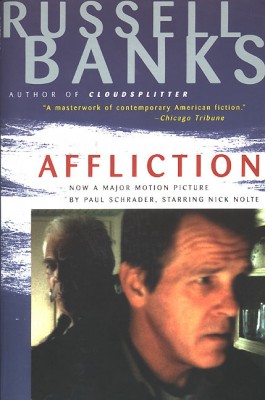 Affliction by Russell Banks from HarperCollins Publishers LLC (US) in General Novel category