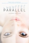 Parallel by Lauren Miller from  in  category