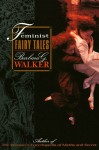 Feminist Fairy Tales by Barbara G. Walker from  in  category