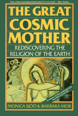The Great Cosmic Mother by Barbara Mor from HarperCollins Publishers LLC (US) in Religion category