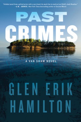 Past Crimes by Glen Erik Hamilton from HarperCollins Publishers LLC (US) in General Novel category