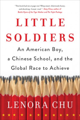 Little Soldiers by Lenora Chu from HarperCollins Publishers LLC (US) in Autobiography,Biography & Memoirs category