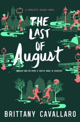 The Last of August by Brittany Cavallaro from HarperCollins Publishers LLC (US) in General Novel category