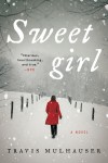 Sweetgirl by Travis Mulhauser from  in  category