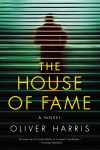The House of Fame by Oliver Harris from  in  category