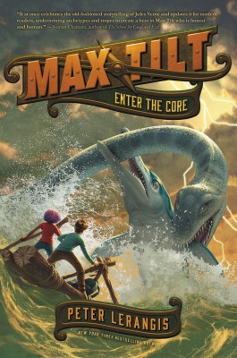 Max Tilt: Enter the Core by Peter Lerangis from HarperCollins Publishers LLC (US) in Teen Novel category