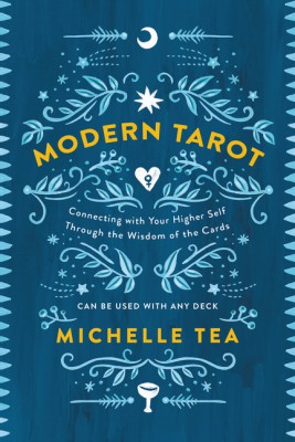 Modern Tarot by Michelle Tea from HarperCollins Publishers LLC (US) in Religion category