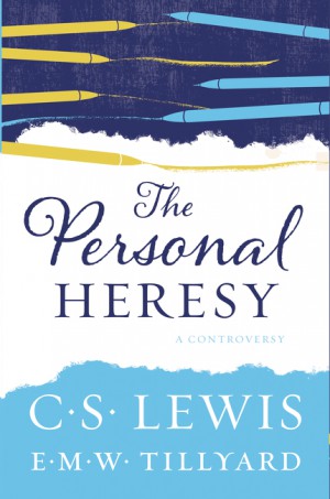 The Personal Heresy by E.M.W. Tillyard from HarperCollins Publishers LLC (US) in Christianity category